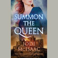 Summon the Queen by Jodi McIsaac audiobook
