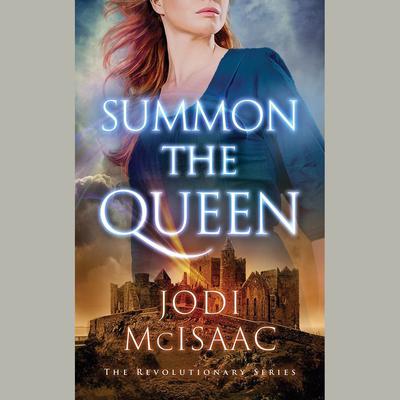 Summon the Queen by Jodi McIsaac audiobook