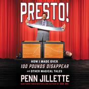 Presto! by  Penn Jillette audiobook