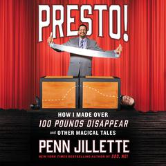 Presto! by Penn Jillette audiobook