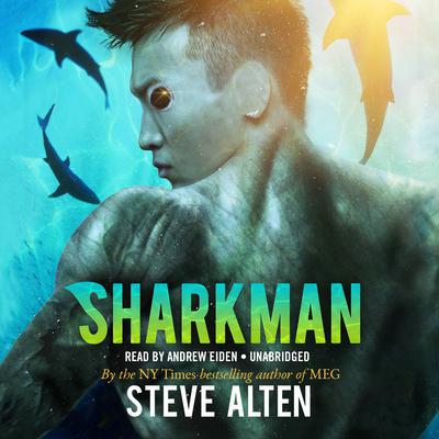 Sharkman by Steve Alten audiobook