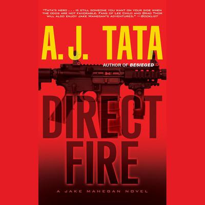 Direct Fire by A. J. Tata audiobook
