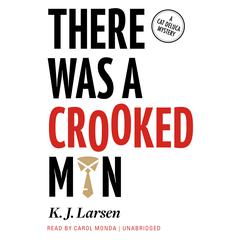 There Was a Crooked Man by K. J. Larsen audiobook