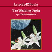 The Wedding Night by  Linda Needham audiobook