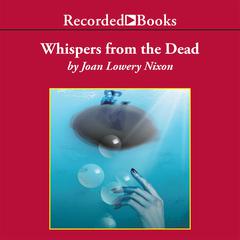Whispers from the Dead by Joan Lowery Nixon audiobook