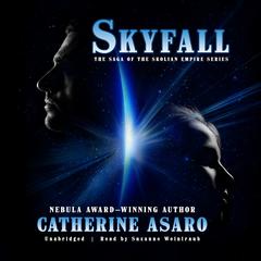 Skyfall by Catherine Asaro audiobook