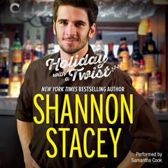 Holiday with a Twist by Shannon Stacey audiobook