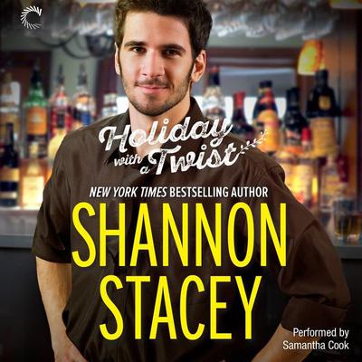 Holiday with a Twist by Shannon Stacey audiobook