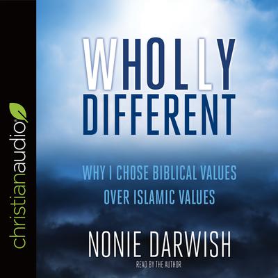 Wholly Different by Nonie Darwish audiobook