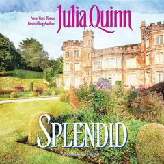Splendid by Julia Quinn audiobook
