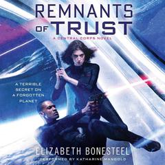 Remnants of Trust by Elizabeth Bonesteel audiobook