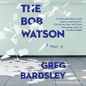The Bob Watson by  Greg Bardsley audiobook
