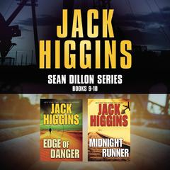 Jack Higgins - Sean Dillon Series: Books 9-10 by Jack Higgins audiobook