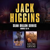 Jack Higgins’ Sean Dillon Series: Books 13-14 by  Jack Higgins audiobook