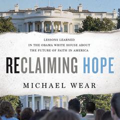 Reclaiming Hope by Michael Wear audiobook