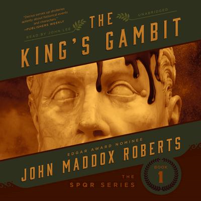 The King’s Gambit by John Maddox Roberts audiobook