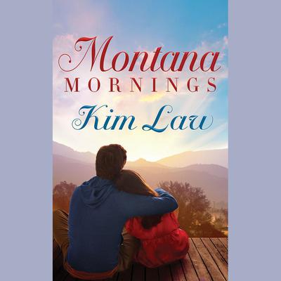 Montana Mornings by Kim Law audiobook