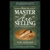 How to Master the Art of Selling by  Tom Hopkins audiobook