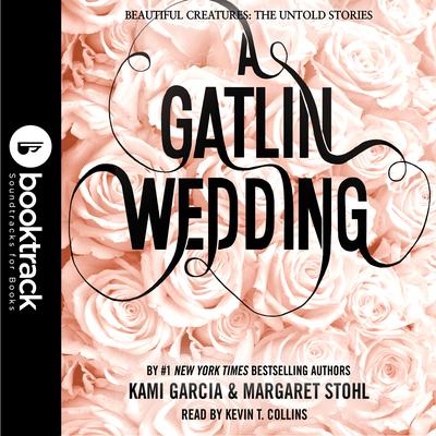 A Gatlin Wedding by Kami Garcia audiobook