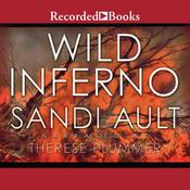 Wild Inferno by  Sandi Ault audiobook