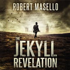 The Jekyll Revelation by Robert Masello audiobook