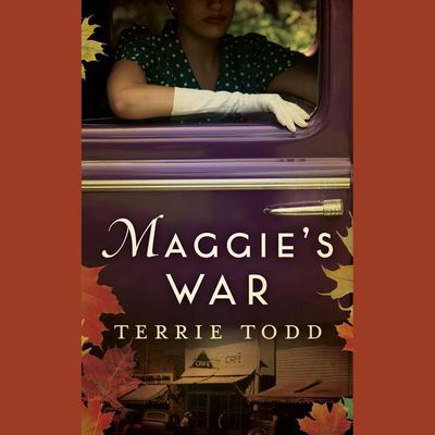 Maggie's War by Terrie Todd audiobook