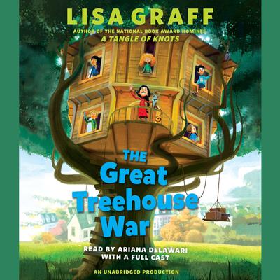 The Great Treehouse War by Lisa Graff audiobook
