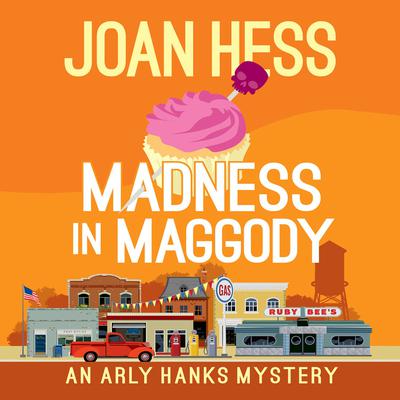 Madness in Maggody by Joan Hess audiobook