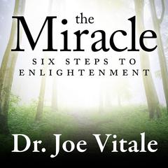 The Miracle by Joe Vitale audiobook