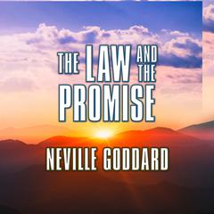 The Law and the Promise by Neville Goddard audiobook