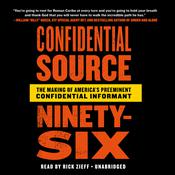 Confidential Source Ninety-Six by  C.S. 96 audiobook
