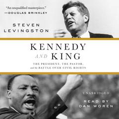 Kennedy and King by Steven Levingston audiobook