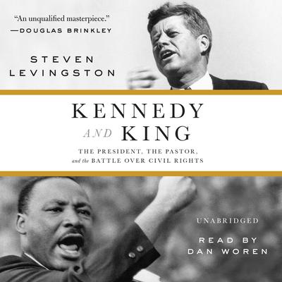 Kennedy and King by Steven Levingston audiobook