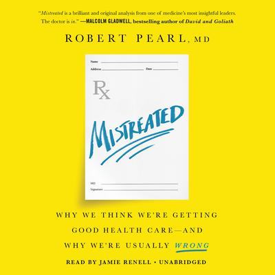 Mistreated by Robert Pearl audiobook
