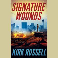 Signature Wounds by Kirk Russell audiobook