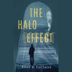 The Halo Effect by Anne D. LeClaire audiobook