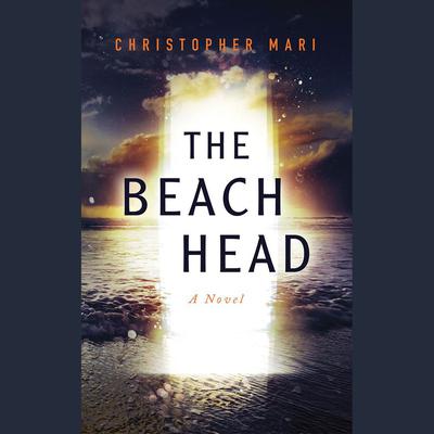 The Beachhead by Christopher Mari audiobook