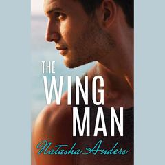 The Wingman by Natasha Anders audiobook