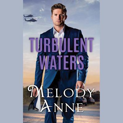 Turbulent Waters by Melody Anne audiobook