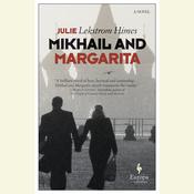 Mikhail and Margarita by  Julie Lekstrom Himes audiobook