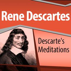 Descartes' Meditations by René Descartes audiobook