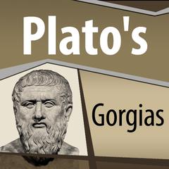 Plato's Gorgias by Plato audiobook