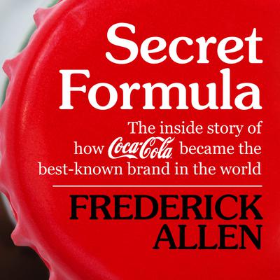 Secret Formula by Frederick Lewis Allen audiobook