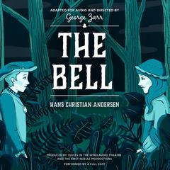 The Bell by Hans Christian Andersen audiobook