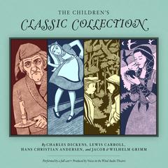 The Children’s Classic Collection by Charles Dickens audiobook