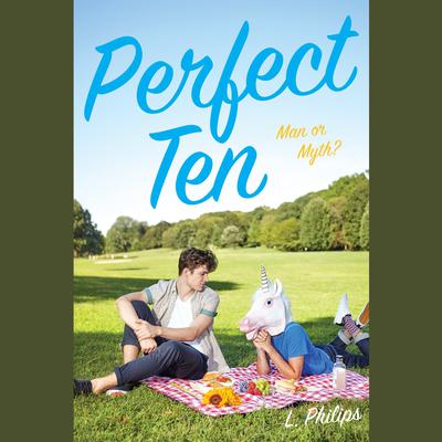 Perfect Ten by L. Philips audiobook