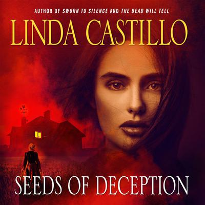 Seeds of Deception by Linda Castillo audiobook