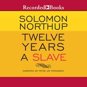 Twelve Years a Slave by  Solomon Northup audiobook