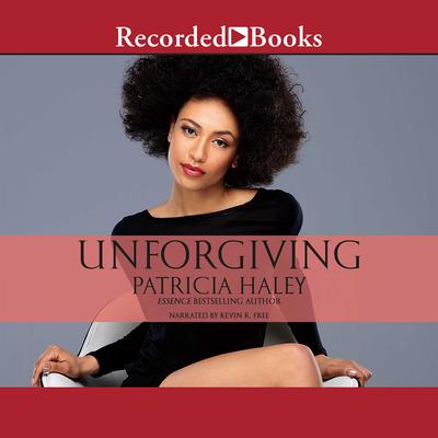 Unforgiving by Patricia Haley audiobook