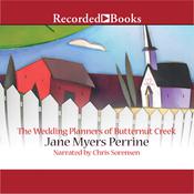 The Wedding Planners of Butternut Creek by  Jane Myers Perrine audiobook